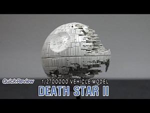 [Quick Review] 1/2700000 VEHICLE MODEL DEATH STAR II