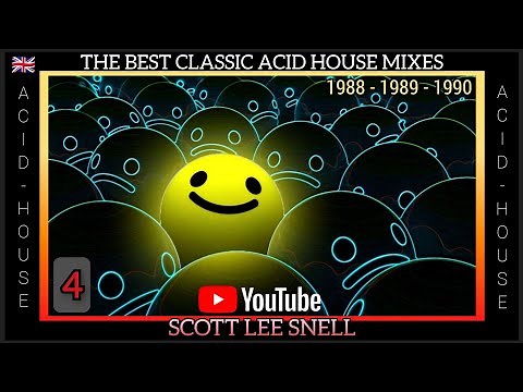 Classic Acid / House Mix 1988 to 1990 - Part 4