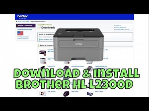 How To Download & Install Brother HL L2300D Printer Driver in Windows 10/11