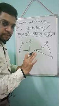 Convex and Concave Quadrilaterals | Types of Quadrilaterals | By Anshul Sir
