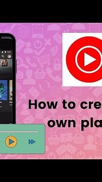 How to create your own playlist on YouTube Music?