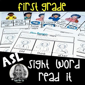ASL Read Sight Words  FIRST GRADE