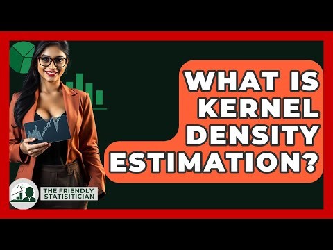 What Is Kernel Density Estimation? - The Friendly Statistician
