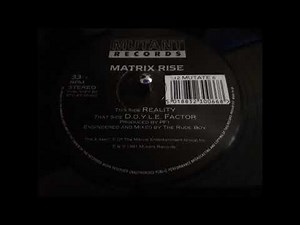 Matrix Rise - Reality