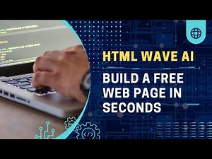 Build a Free Web Page in Seconds with HTML Wave AI | AI-Powered Web Design Made Simple