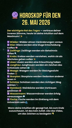 🔮 Horoskop 26. Mai: Vertrau deinem Bauchgefühl! #sternzeichen