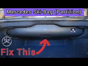 Fix Mercedes Convertible Partition (Ski-Bag) Easily...
