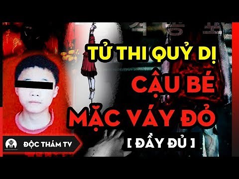 The Case of the Boy in the Red Dress - The Most Horrifying in China | [FULL] Sacrificial Murder o...