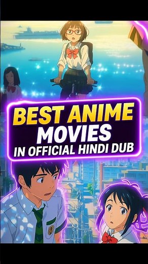 Best Anime Movies In Hindi Dubbed ✨️ | Your Name Hindi Dubbed | Weathering With You Hindi Dubbed