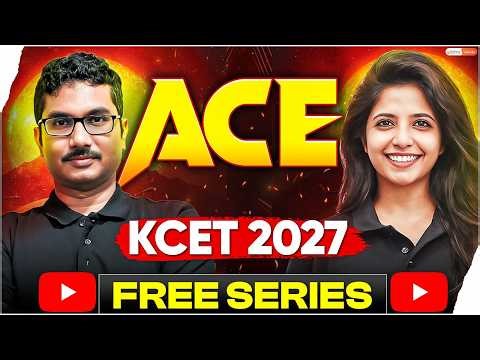 🔥 ACE KCET 2027 Free Series | PCMB Mastery for Karnataka Aspirants | Class 11 Live