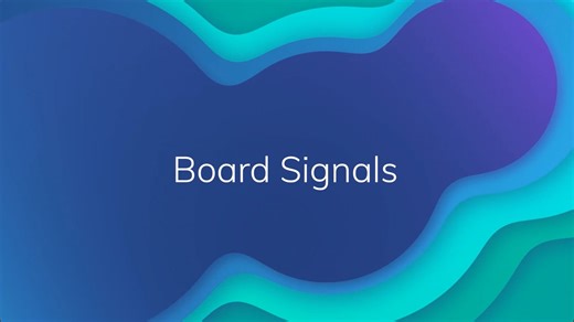 Board Signals Overview