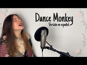 Dance Monkey (Tones and I) Cover en español - Lena Vargas