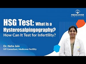 HSG Test: What is a Hysterosalpingography? How Can It Test for Infertility? Dr. Neha Jain Medicover