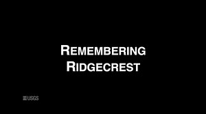 Remembering Ridgecrest