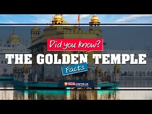 The Golden Temple Facts | Did You Know Facts About The Golden Temple