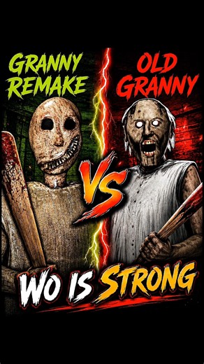 Granny Remake Vs Old Granny 😱🔥 Who Is Strong ?