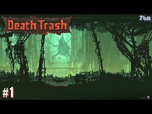 #1 [ Death Trash ] プロローグ | チュートリアル | 序盤 [ 日本語 | 通しプレイ ]