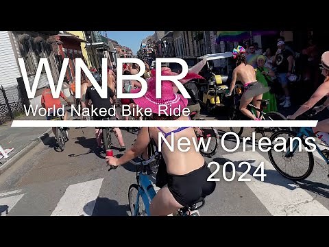 World Naked Bike Ride - New Orleans 2024!!!