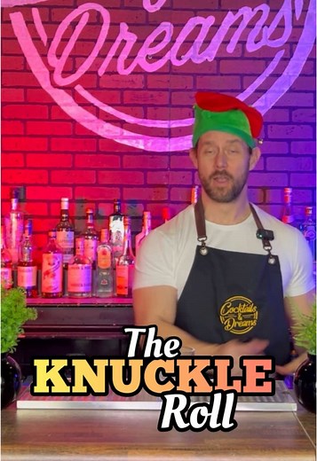 Learn the Christmas Knuckle Roll Bartending Technique