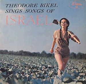 Theodore Bikel - Sings Songs Of Israel