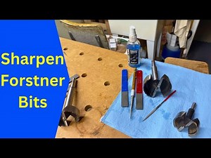Sharpen Forstner Bits