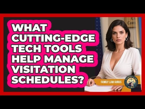 What Cutting-edge Tech Tools Help Manage Visitation Schedules? - Family Law Gurus