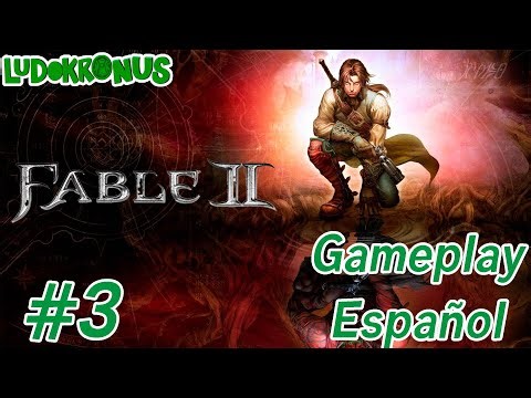 Fable II | Parte 4 | Gameplay Español