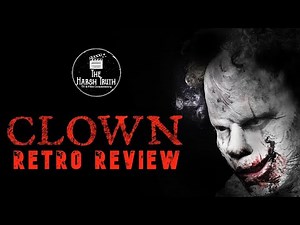 CLOWN (2014) RETRO REVIEW
