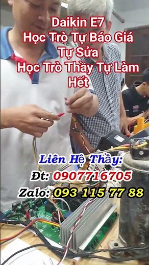 Daikin E7, Học Trò Tự Nhận, Tự Sửa, Không Có Gì Khó Cả