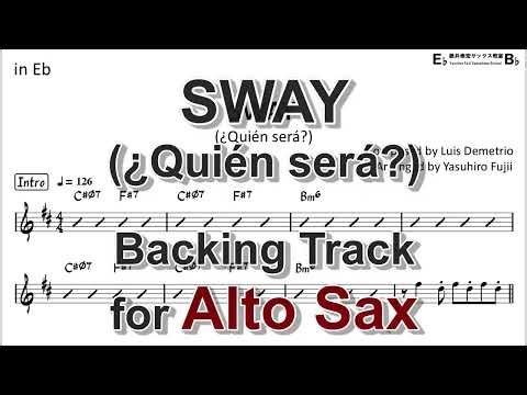 Sway (¿Quién será?) - Backing Track with Sheet Music for Alto Sax