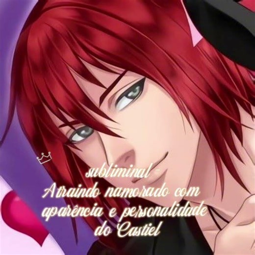 subliminal - “Atraindo namorado com aparência e personalidade do Castiel