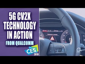 5G CV2X in Action from Qualcomm at CES 2019