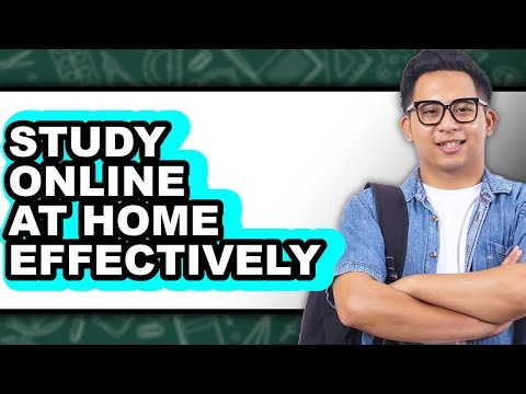 How To Study Online At Home Effectively (Full Guide)