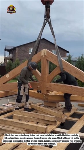 Massive Timber Roof Truss Installation | Heavy Wood Frame Construction