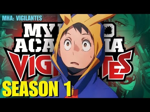 MHA Vigilantes Season 1 Explained in Hindi