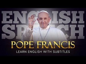 ENGLISH SPEECH | POPE FRANCIS: Faith & Freedom (English Subtitles)