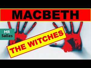 Macbeth Act 1 Scene 1 Why Start With the Witches?