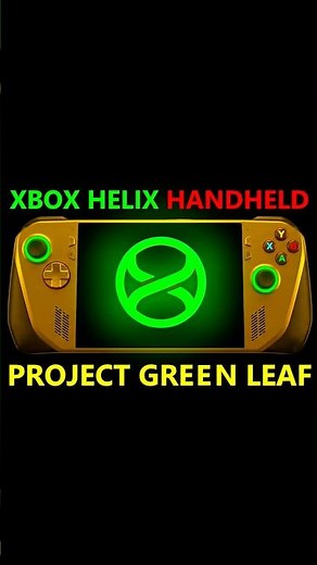 XBOX Helix Handheld Prep – Project Green Leaf🍃