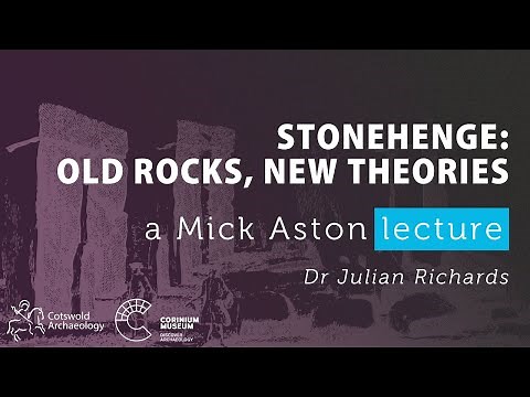 Mick Aston Annual Lecture 2025: "Stonehenge: Old Rocks, New Theories"