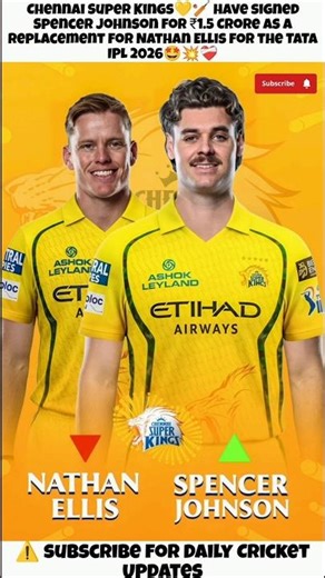 🚨 #csk Sign Spencer Johnson as Replacement for Nathan Ellis for TATA IPL 2026 💛🔥#cricket #ipl2026