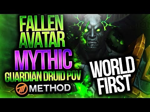 WORLD 1ST FALLEN AVATAR MYTHIC - Tomb of Sargeras - Method Sco Guardian Druid POV