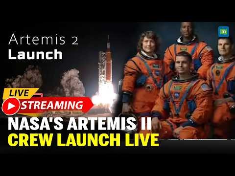 NASA LIVE : NASA's Artemis II Crew Launch Live Stream | Artemis 2 Mission to the Moon