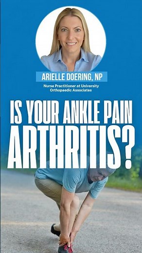 Is Your Ankle Pain Arthitis?