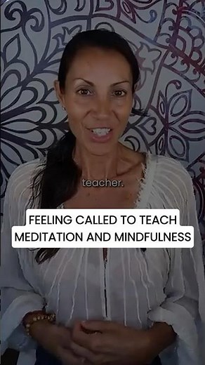 Become a certified meditation & mindfulness teacher. #meditationteacher