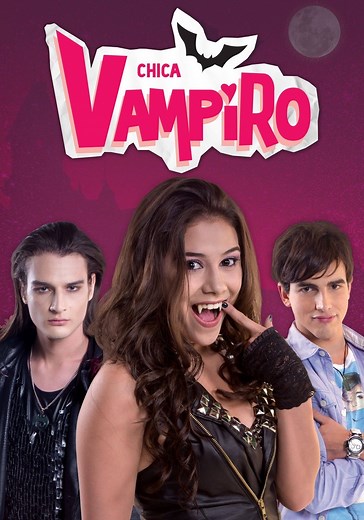 Chica Vampiro - Ver la serie de tv online