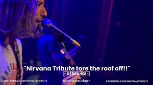 The No.1, Globally Touring, World Famous Nirvana Tribute. The Only True Live Nirvana Experience! 🫠 #nirvana #nirvanatribute #nirvanafans | Nirvana Tribute