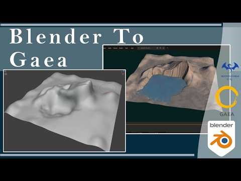 Blender to Gaea 2 Tutorial