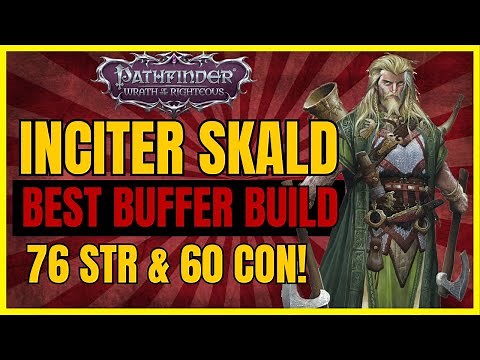 PF: WotR - The Best INCITER SKALD Build: The New ULTIMATE PARTY BUFFER!