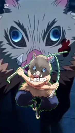 Inosuke Edit SONG: He is back