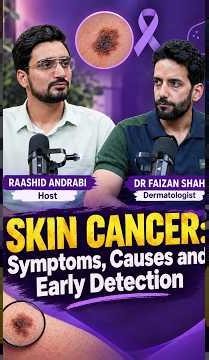 Skin Cancer: Symptoms, Causes and Early Detection
